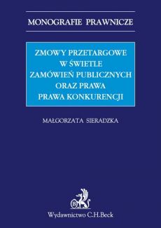 Zmowy przetargowe w świetle zamówień publicznych oraz prawa prawa konkurencji