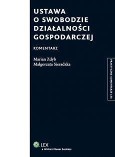 Ustawa o swobodzie działalności gospodarczej Komentarz